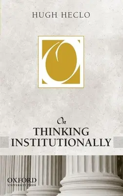 Über institutionelles Denken - On Thinking Institutionally