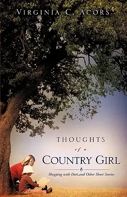 Gedanken eines Landmädchens - Thoughts of a Country Girl