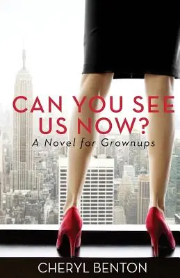 Kannst du uns jetzt sehen? Ein Roman für Erwachsene - Can You See Us Now?: A Novel for Grownups