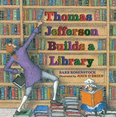 Thomas Jefferson baut eine Bibliothek - Thomas Jefferson Builds a Library