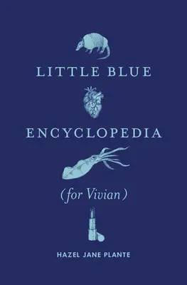 Kleine blaue Enzyklopädie (für Vivian) - Little Blue Encyclopedia (for Vivian)