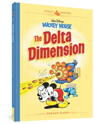 Walt Disney's Mickey Mouse: Die Delta-Dimension: Disney Masters Vol. 1 - Walt Disney's Mickey Mouse: The Delta Dimension: Disney Masters Vol. 1
