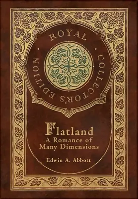 Flatland (Royal Collector's Edition) (Laminierter Hardcover-Einband mit Schutzumschlag) - Flatland (Royal Collector's Edition) (Case Laminate Hardcover with Jacket)