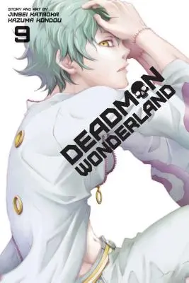 Wunderland der Toten, Bd. 9 - Deadman Wonderland, Vol. 9