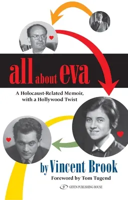 Alles über Eva: Holocaust-Erinnerungen mit einem Hauch von Hollywood - All about Eva: A Holocaust-Related Memoir, with a Hollywood Twist