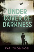 Im Schutze der Dunkelheit - Under Cover of Darkness