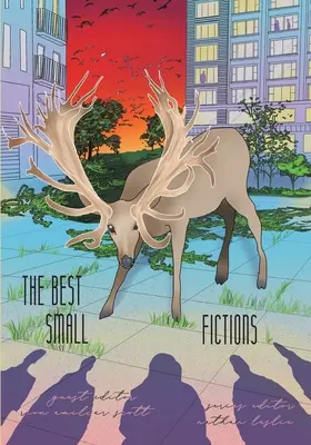 Die besten kleinen Fiktionen Anthologie 2021 - The Best Small Fictions Anthology 2021