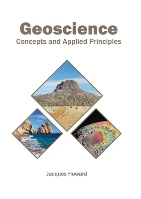 Geowissenschaften: Konzepte und angewandte Prinzipien - Geoscience: Concepts and Applied Principles