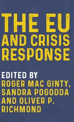 Die EU und die Krisenreaktion - The Eu and Crisis Response