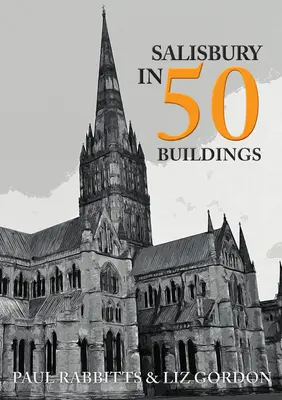 Salisbury in 50 Bauwerken - Salisbury in 50 Buildings