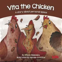 Vita das Huhn - Eine Geschichte über den persönlichen Freiraum - Vita the Chicken - A story about personal space