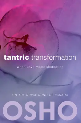 Tantrische Verwandlung: Wenn Liebe auf Meditation trifft - Tantric Transformation: When Love Meets Meditation