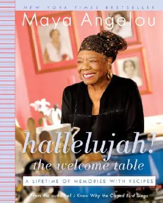 Halleluja! der Willkommenstisch: Ein ganzes Leben voller Erinnerungen mit Rezepten - Hallelujah! the Welcome Table: A Lifetime of Memories with Recipes