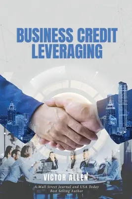 Business Credit Leveraging