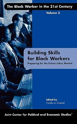 Qualifizierung für schwarze Arbeitnehmer: Vorbereitung auf den zukünftigen Arbeitsmarkt - Building Skills for Black Workers: Preparing for the Future Labor Market