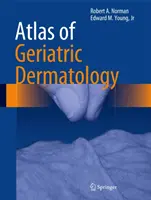 Atlas der geriatrischen Dermatologie - Atlas of Geriatric Dermatology