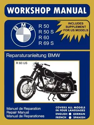 BMW Motorräder Werkstatthandbuch R50 R50S R60 R69S - BMW Motorcycles Workshop Manual R50 R50S R60 R69S