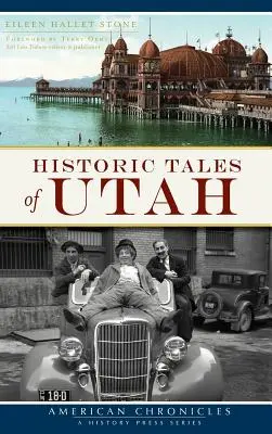 Historische Erzählungen aus Utah - Historic Tales of Utah