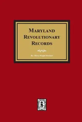 Maryland Revolutionäre Aufzeichnungen - Maryland Revolutionary Records