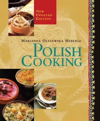 Polnisch kochen: Aktualisierte Ausgabe - Polish Cooking: Updated Edition