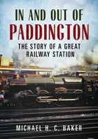 In und aus Paddington - Die Geschichte eines großen Bahnhofs - In and Out of Paddington - The Story of a Great Railway Station