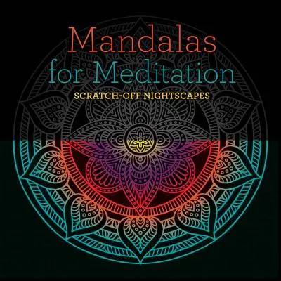 Mandalas für die Meditation: Scratch-Off-Nachtlandschaften - Mandalas for Meditation: Scratch-Off Nightscapes