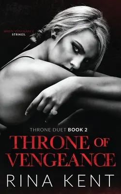 Thron der Rache: Eine Mafia-Romanze mit arrangierter Heirat - Throne of Vengeance: An Arranged Marriage Mafia Romance