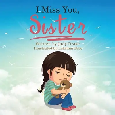 Ich vermisse dich, Schwester - I Miss You, Sister