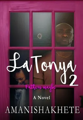 LaTonya 2: Väter vielleicht - LaTonya 2: Fathers maybe