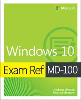 Prüfungsreferenz MD-100 Windows 10 - Exam Ref MD-100 Windows 10