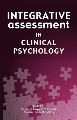 Integrative Bewertung in der klinischen Psychologie - Integrative Assessment in Clinical Psychology