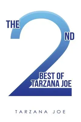 Das 2Nd Beste von Tarzana Joe - The 2Nd Best of Tarzana Joe