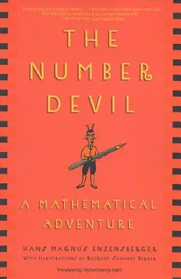 Der Zahlenteufel: Ein mathematisches Abenteuer - The Number Devil: A Mathematical Adventure