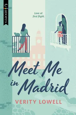 Triff mich in Madrid: Eine LGBTQ-Romanze - Meet Me in Madrid: An LGBTQ Romance