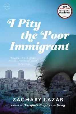 Ich habe Mitleid mit dem armen Einwanderer - I Pity the Poor Immigrant