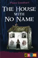 Das Haus ohne Namen - House with No Name