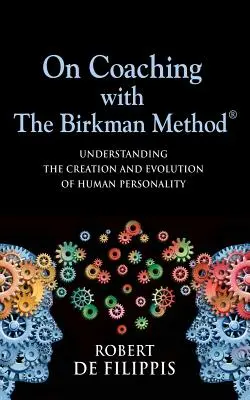 Über das Coaching mit der Birkman-Methode - On Coaching with The Birkman Method
