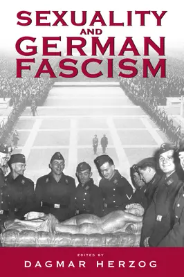 Sexualität und deutscher Faschismus - Sexuality and German Fascism