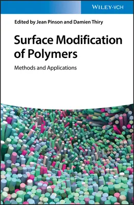 Oberflächenmodifizierung von Polymeren: Methoden und Anwendungen - Surface Modification of Polymers: Methods and Applications