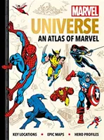 Marvel-Universum: Ein Atlas von Marvel - Wichtige Orte, epische Karten und Heldenprofile - Marvel Universe: An Atlas of Marvel - Key locations, epic maps and hero profiles