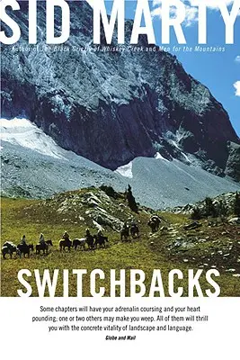 Switchbacks: Wahre Geschichten aus den kanadischen Rockies - Switchbacks: True Stories from the Canadian Rockies