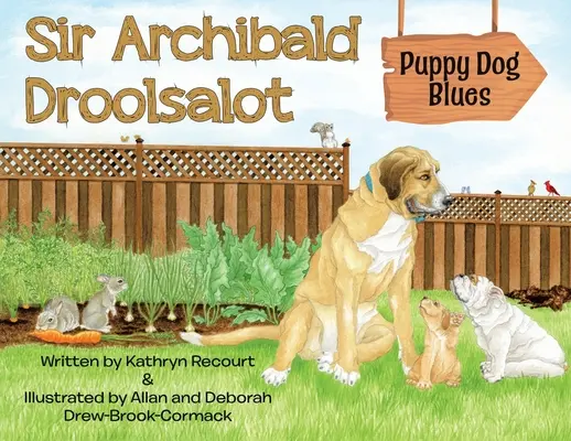 Sir Archibald Droolsalot - Welpenhund-Blues - Sir Archibald Droolsalot - Puppy Dog Blues