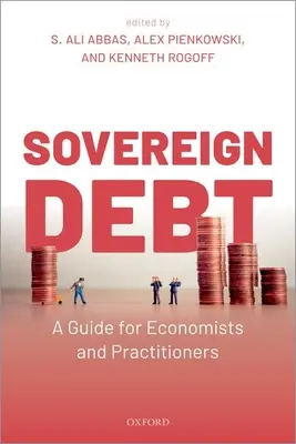 Staatsverschuldung: Ein Leitfaden für Ökonomen und Praktiker - Sovereign Debt: A Guide for Economists and Practitioners