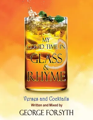 Meine gemütliche Zeit in Glas und Reim - My Covid Time in Glass and Rhyme