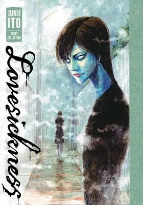 Liebeskummer: Junji Ito Story Collection - Lovesickness: Junji Ito Story Collection