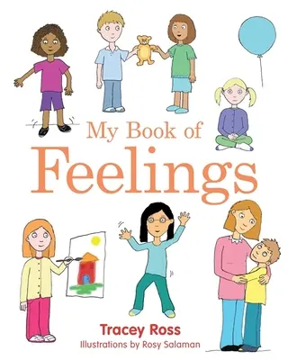 Mein Buch der Gefühle - Ein Buch, das Kindern mit Bindungsschwierigkeiten, Lern- oder Entwicklungsbehinderungen hilft, ihre Gefühle zu verstehen - My Book of Feelings - A Book to Help Children with Attachment Difficulties, Learning or Developmental Disabilities Understand their Emotions