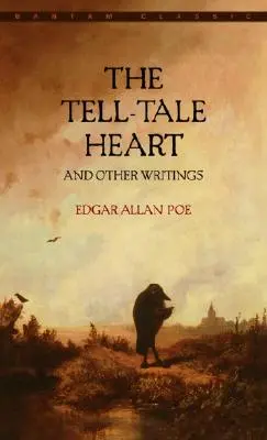 Das verräterische Herz und andere Schriften - The Tell-Tale Heart and Other Writings