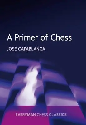 Eine Schachfibel - A Primer of Chess