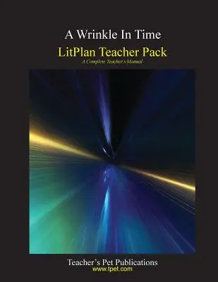 Litplan Teacher Pack: Ein Fältchen in der Zeit - Litplan Teacher Pack: A Wrinkle in Time