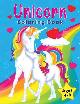 Einhorn-Malbuch: Für Kinder im Alter von 4-8 Jahren - Unicorn Coloring Book: For Kids Ages 4-8